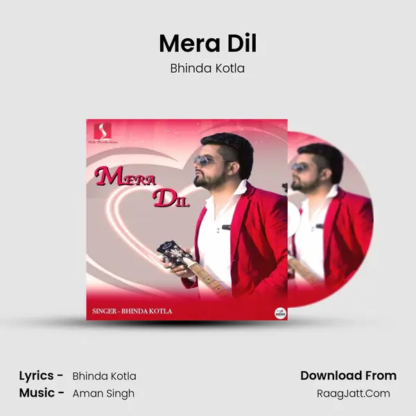 Mera Dil MP3 Song by Bhinda Kotla Cover