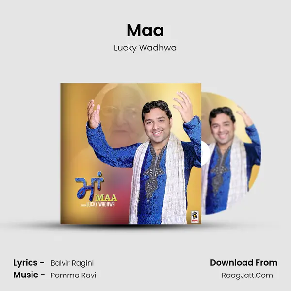 Maa - Lucky Wadhwa