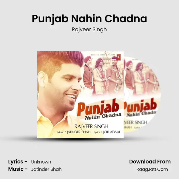 Punjab Nahin Chadna MP3 Song by Rajveer Singh Cover