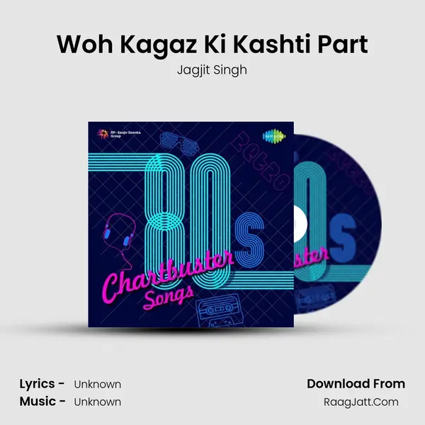 Woh Kagaz Ki Kashti Part MP3 Song by Jagjit Singh Cover
