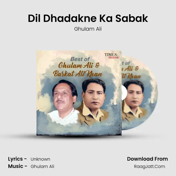 Dil Dhadakne Ka Sabak MP3 Song by Ghulam Ali Cover