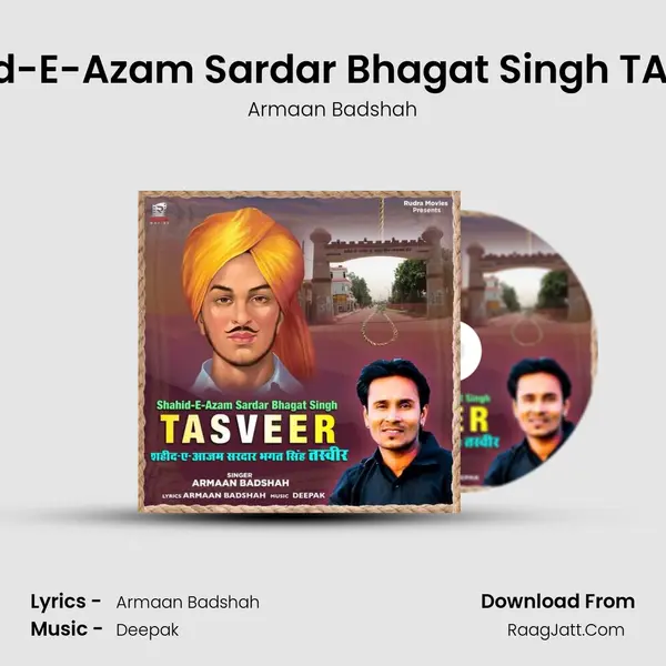 Shahid-E-Azam Sardar Bhagat Singh TASVEER MP3 Song by Armaan Badshah Cover