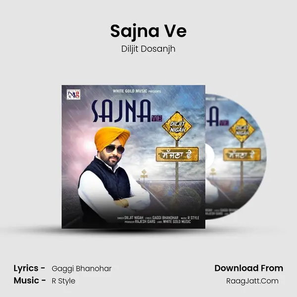 Sajna Ve (2017) - Diljit Dosanjh