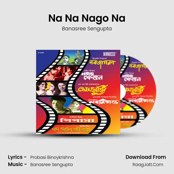 Na Na Nago Na MP3 Song by Banasree Sengupta Cover