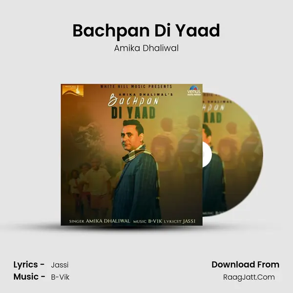 Bachpan Di Yaad MP3 Song by Amika Dhaliwal Cover