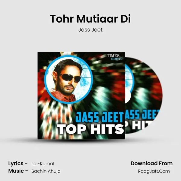 Tohr Mutiaar Di mp3 song