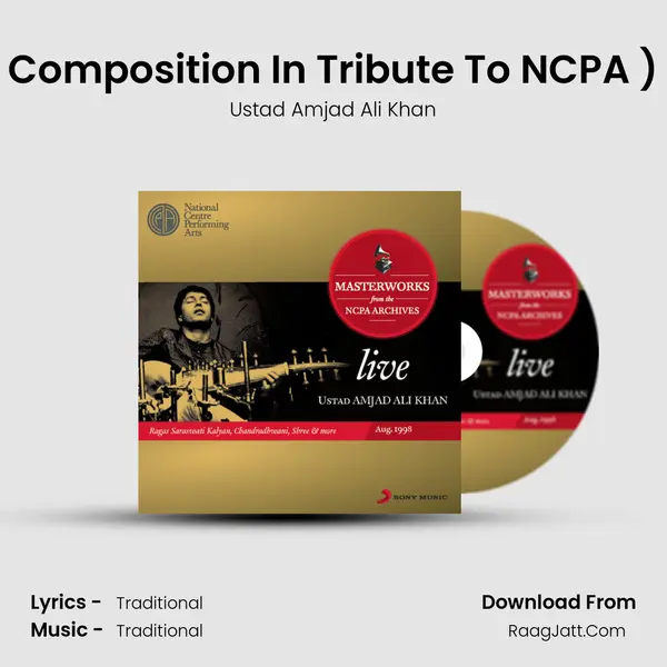 Composition In Tribute To NCPA (Rupak Taal (Live)) MP3 Song by Ustad Amjad Ali Khan Cover
