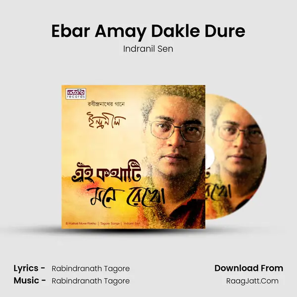 Ebar Amay Dakle Dure MP3 Song by Indranil Sen Cover