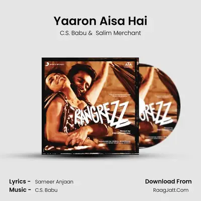 Yaaron Aisa Hai mp3 song