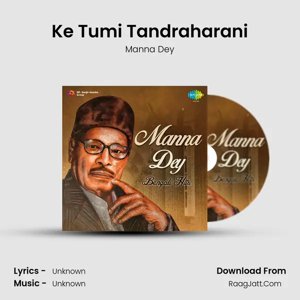 Ke Tumi Tandraharani MP3 Song by Manna Dey Cover