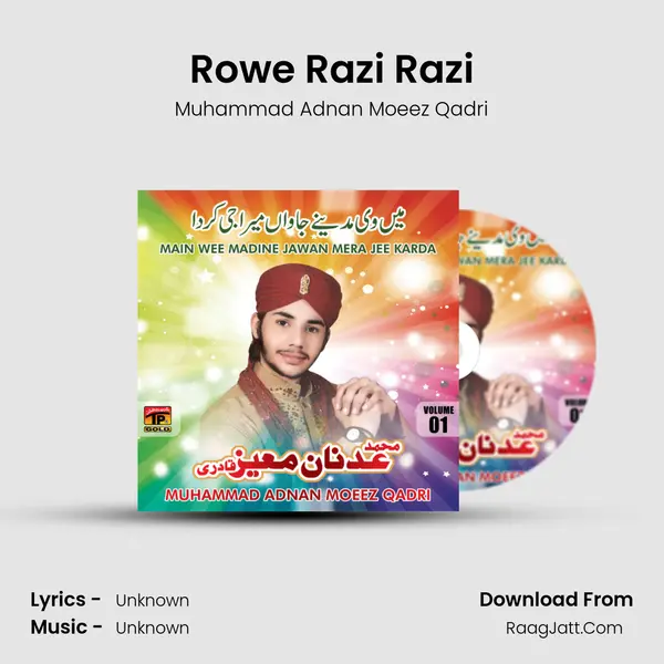 Rowe Razi Razi MP3 Song by Muhammad Adnan Moeez Qadri Cover