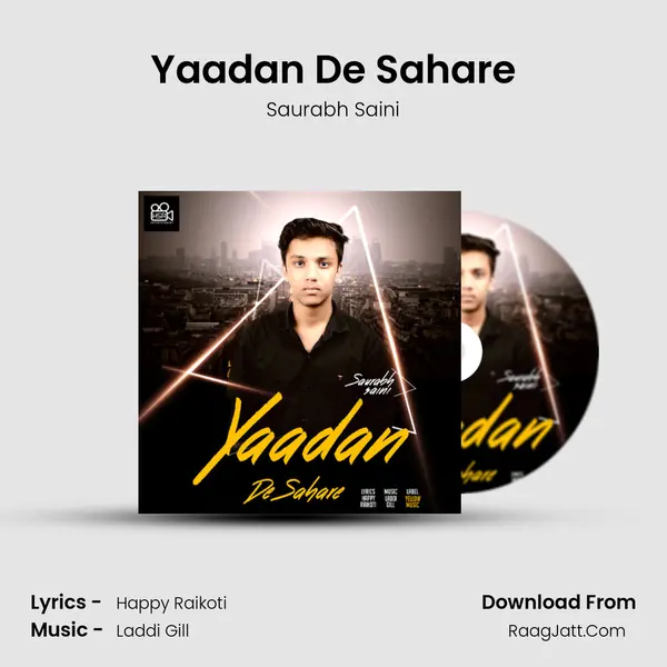 Yaadan De Sahare - Saurabh Saini