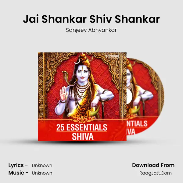 Jai Shankar Shiv Shankar MP3 Song by Sanjeev Abhyankar Cover