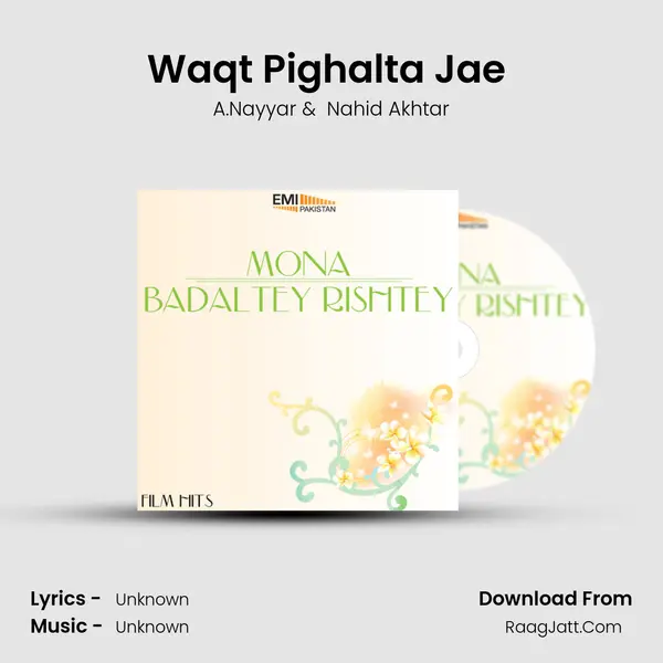 Waqt Pighalta Jae (from 