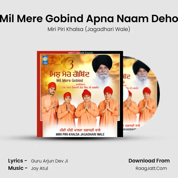 Mil Mere Gobind Apna Naam Deho MP3 Song by Miri Piri Khalsa (Jagadhari Wale) Cover