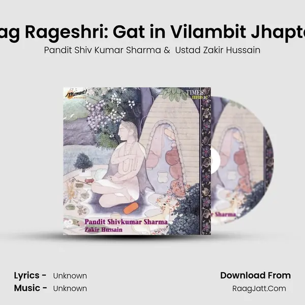 Raag Rageshri: Gat in Vilambit Jhaptaal MP3 Song by Pandit Shiv Kumar Sharma Cover