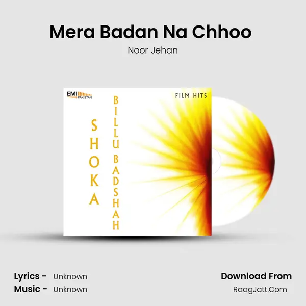 Mera Badan Na Chhoo (From 