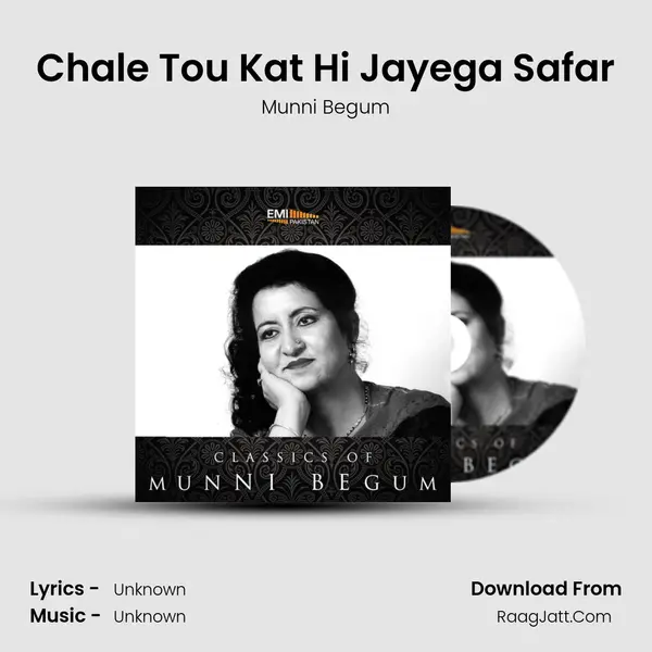 Chale Tou Kat Hi Jayega Safar MP3 Song by Munni Begum Cover