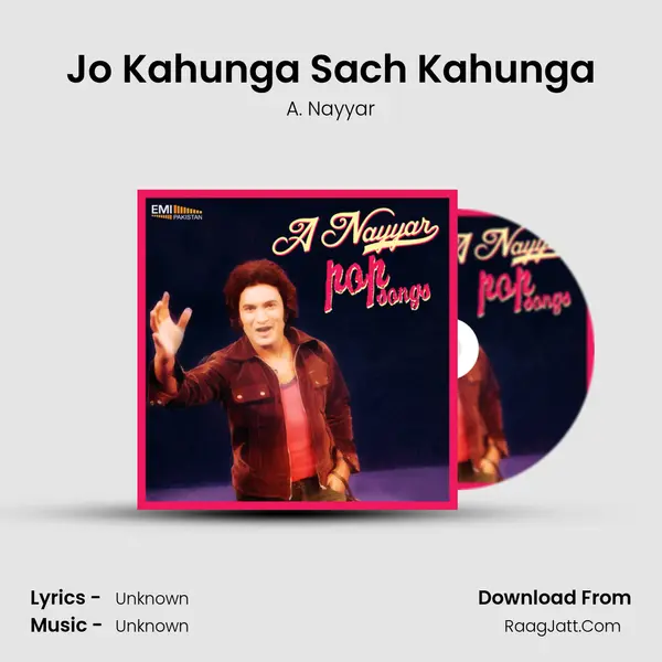 Jo Kahunga Sach Kahunga MP3 Song by A. Nayyar Cover