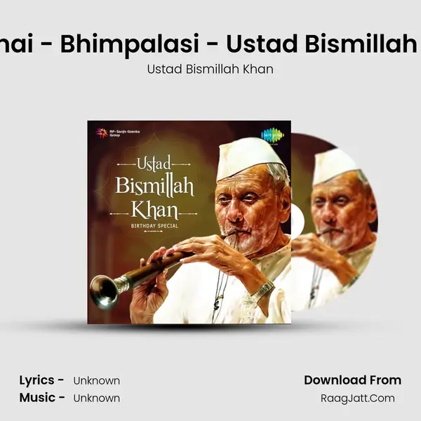 Shehnai - Bhimpalasi - Ustad Bismillah Khan MP3 Song by Ustad Bismillah Khan Cover