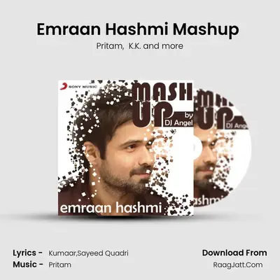 Emraan Hashmi Mashup (By DJ Angel) - K.K.