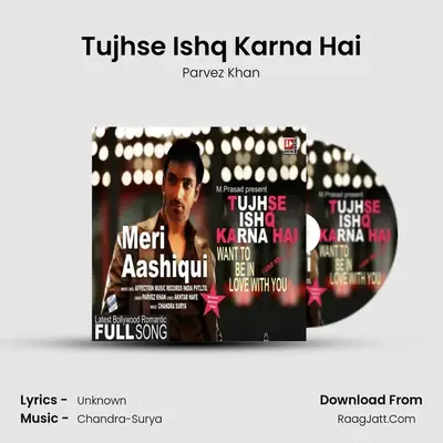 Meri Aashiqui - Parvez Khan