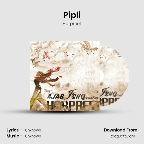 Pipli MP3 Song by Harpreet Cover