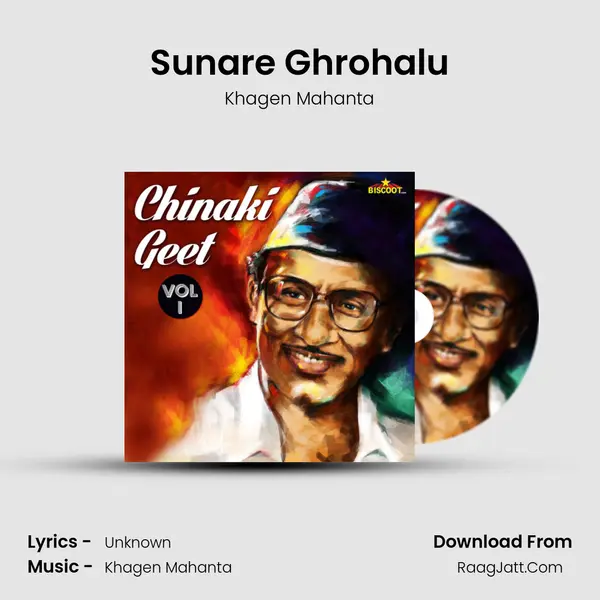Sunare Ghrohalu MP3 Song by Khagen Mahanta Cover