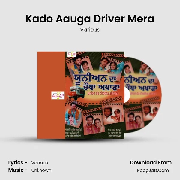 Kado Aauga Driver Mera MP3 Song by Various Cover