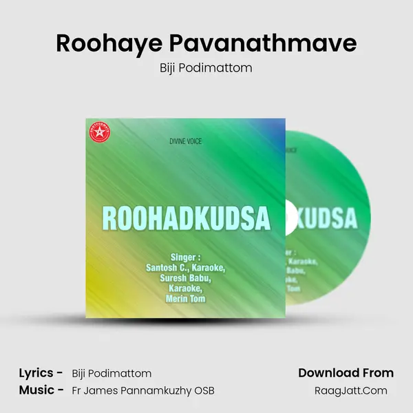 Roohaye Pavanathmave MP3 Song by Biji Podimattom Cover