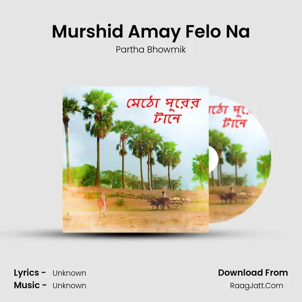 Murshid Amay Felo Na Cover