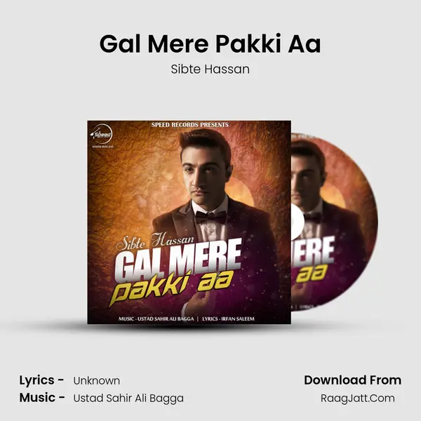 Gal Mere Pakki Aa MP3 Song by Sibte Hassan Cover
