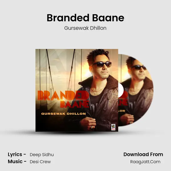 Branded Baane MP3 Song by Gursewak Dhillon Cover