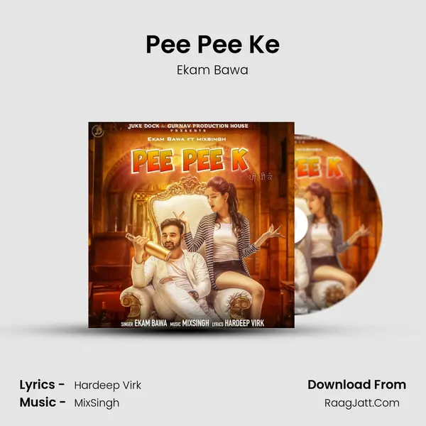 Pee Pee Ke MP3 Song by Ekam Bawa Cover