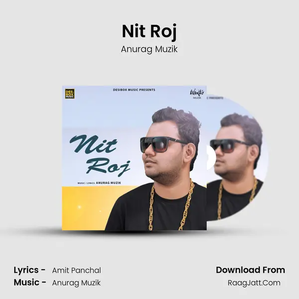 Nit Roj MP3 Song by Anurag Muzik Cover