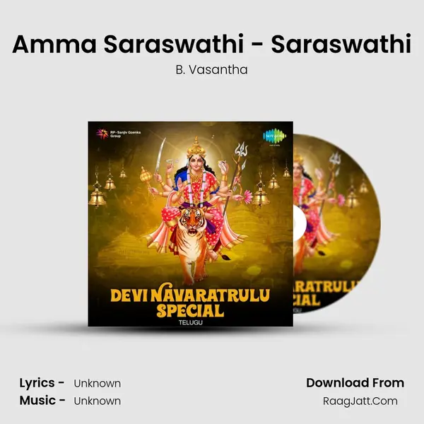 Amma Saraswathi - Saraswathi MP3 Song by B. Vasantha Cover
