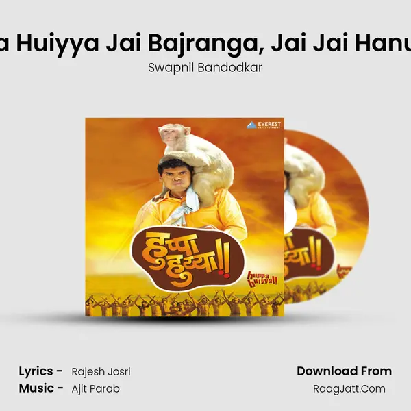 Huppa Huiyya Jai Bajranga, Jai Jai Hanuman (HINDI) MP3 Song by Swapnil Bandodkar Cover