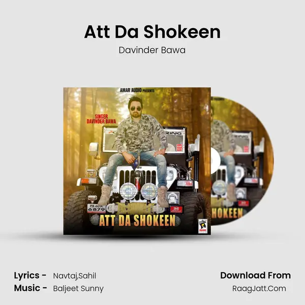 Att Da Shokeen MP3 Song by Davinder Bawa Cover