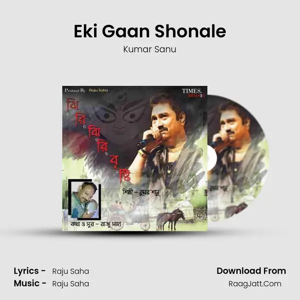 Eki Gaan Shonale MP3 Song by Kumar Sanu Cover