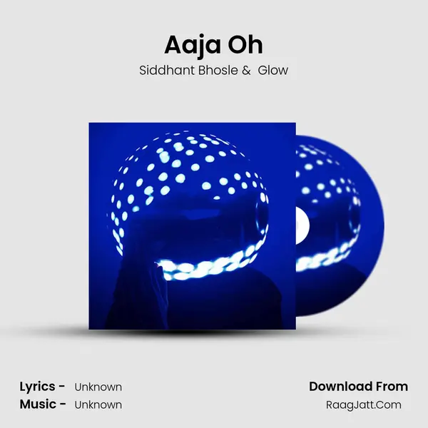 Aaja Oh mp3 song