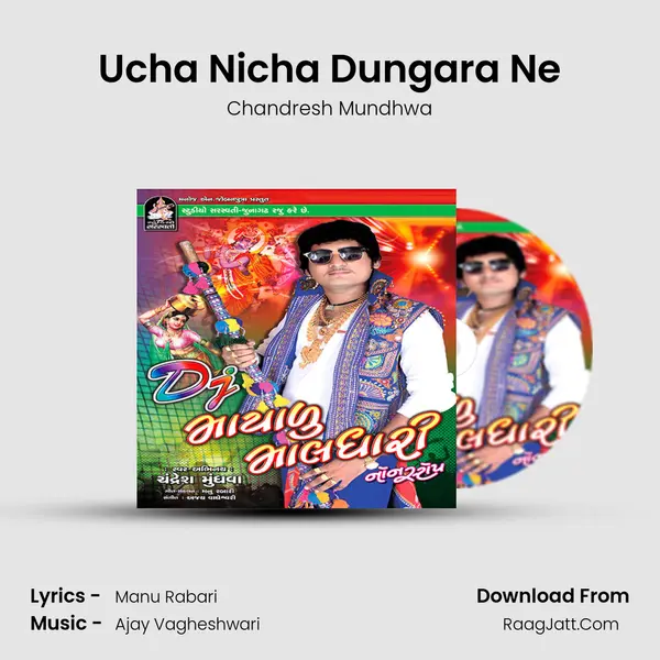 Ucha Nicha Dungara Ne MP3 Song by Chandresh Mundhwa Cover