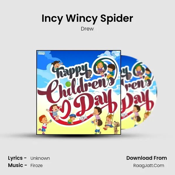 Incy Wincy Spider MP3 Song by Drew Cover