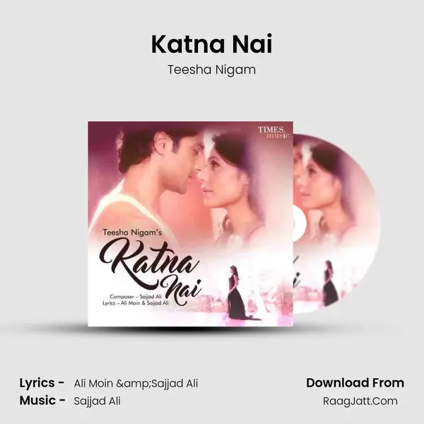 Katna Nai mp3 song