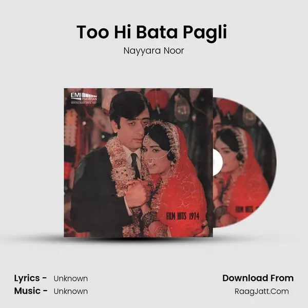 Too Hi Bata Pagli (From 