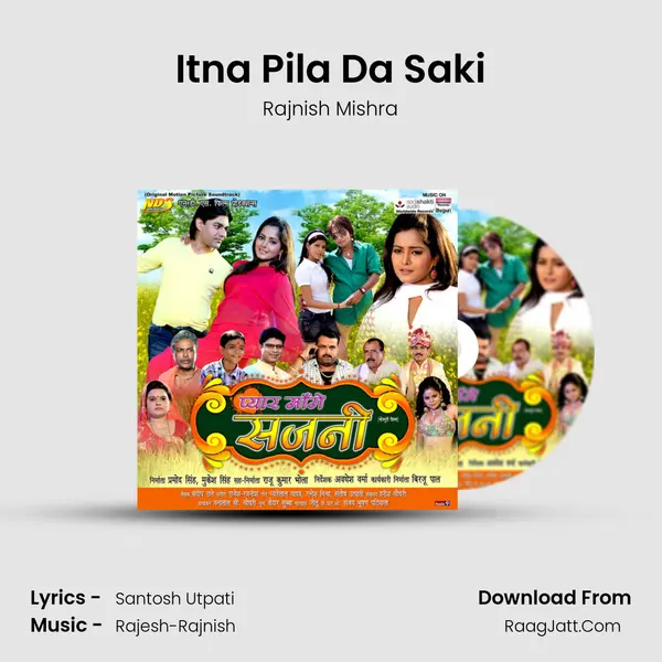 Itna Pila Da Saki MP3 Song by Rajnish Mishra Cover
