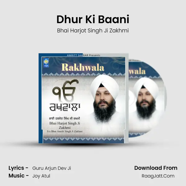Dhur Ki Baani MP3 Song by Bhai Harjot Singh Ji Zakhmi Cover
