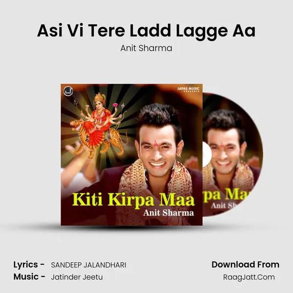 Asi Vi Tere Ladd Lagge Aa mp3 song