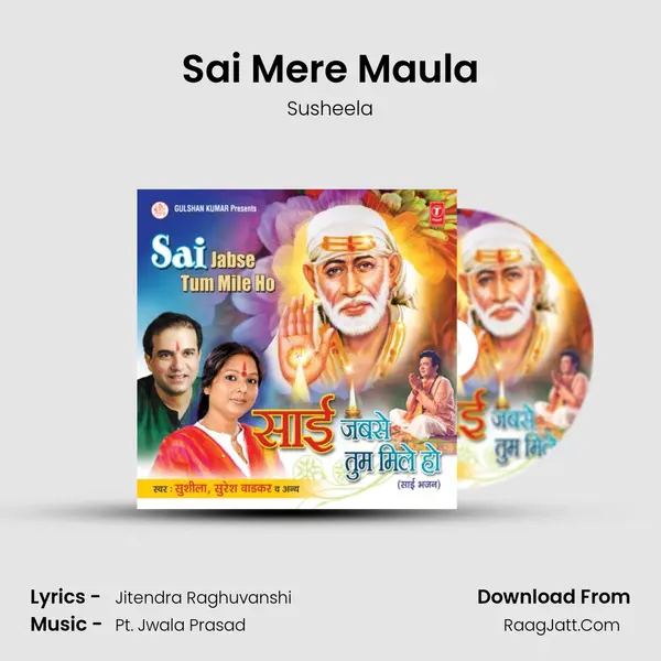 Sai Mere Maula MP3 Song by Susheela Cover