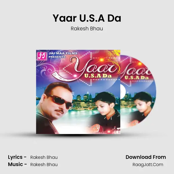 Yaar U.S.A Da MP3 Song by Rakesh Bhau Cover