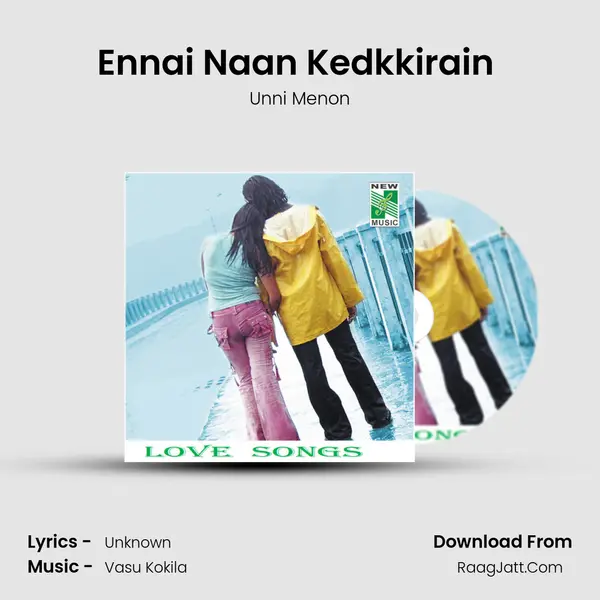 Ennai Naan Kedkkirain (From 